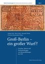 : Groß-Berlin - ein großer Wurf?, Buch
