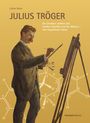 Lothar Beyer: Julius Tröger, Buch