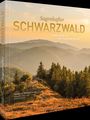 "Sagenhafter Schwarzwald: Eine Reise zu mythischen Orten." Autoren: Yannick Scherthan, Annette und Lars Freudenthal. Waldlandschaft.