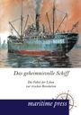 Karl Spindler: Das geheimnisvolle Schiff, Buch