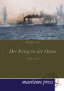 Rudolph Firle: Der Krieg in der Ostsee (1914-1915), Buch