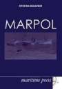 Stephan Douvier: Marpol, Buch