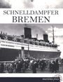 : Schnelldampfer Bremen, Buch