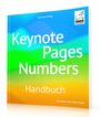 Horst-Dieter Radke: Keynote, Pages, Numbers Handbuch, Buch