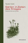 Teodor Ceri¿: Gärten in Zeiten des Krieges, Buch