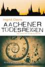 Ingrid Davis: Aachener Todesreigen, Buch
