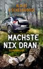 Klaus Stickelbroeck: Machste nix dran, Buch