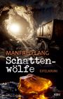 Manfred Lang: Schattenwölfe, Buch