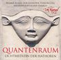 Tom Kenyon: Lichtmedizin der Hathoren - Quantenraum, CD