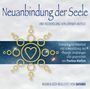 Pavlina Klemm: Neuanbindung der Seele, CD,CD