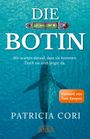 "DIE BOTIN. Wir warten darauf, dass sie kommen. Doch sie sind längst da. Vorwort von Tom Kenyon. Patricia Cori." Ein Schiff über einem Wal im Meer.