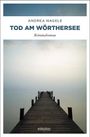 Andrea Nagele: Tod am Wörthersee, Buch
