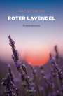 Ralf Nestmeyer: Roter Lavendel, Buch