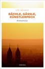 Ute Wehrle: Bächle, Gässle, Künstlerpech, Buch