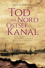 Anja Marschall: Tod am Nord-Ostseekanal, Buch