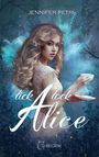 Jennifer Petri: Tick Tock Alice, Buch