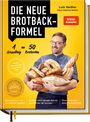 Lutz Geißler: Die neue Brotbackformel, Buch