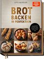 Lutz Geißler: Brot backen in Perfektion - Sonderedition, Buch