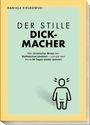 Daniela Kielkowski: Der stille Dickmacher, Buch