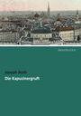 Joseph Roth: Die Kapuzinergruft, Buch