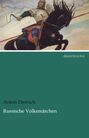 Anton Dietrich: Russische Volksmärchen, Buch