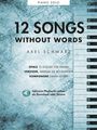 Axel Schwarz: Axel Schwarz: 12 Songs Without Words, Noten