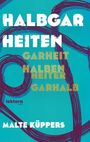 Malte Küppers: Halbgarheiten, Buch