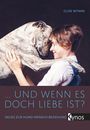 Clive Wynne: ... und wenn es doch Liebe ist?, Buch