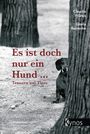 Claudia Pilatus: Es ist doch nur ein Hund ..., Buch