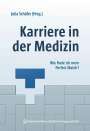 : Karriere in der Medizin, Buch