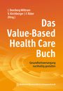 : Das Value-Based Health Care Buch, Buch