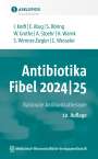 Isabel Kreft: Antibiotika-Fibel 2024|25, Buch