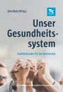 : Unser Gesundheitssystem, Buch