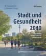 : Stadt und Gesundheit 2040, Buch