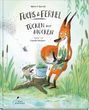 Bjørn F. Rørvik: Fuchs & Ferkel - Tücken mit Mücken | "Fuchs & Ferkel" Band 3, Buch