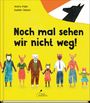 "Andre Pollin, Sophie Casson. Noch mal sehen wir nicht weg!" Sieben Tiere in Kleidung halten Händchen vor gelbem Hintergrund.
