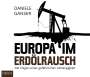 Daniele Ganser: Europa im Erdölrausch, CD
