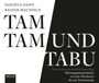 Daniela Dahn: Tamtam und Tabu, MP3