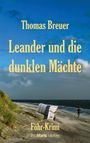 Thomas Breuer: Leander und die dunklen Mächte, Buch