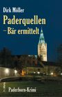 "Dirk Möller: Paderquellen – Bär ermittelt. Paderborn-Krimi. Gebäude bei Nacht, angestrahlt, hohe Kirchturmspitze."