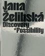 Jana Zelibská: Discovery of Possibility, Buch