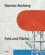 Hannes Norberg: Feld und Fläche, Buch