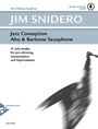 Jim Snidero: Jazz Conception Alto & Baritone Saxophone, Noten