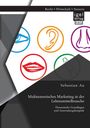 Sebastian Au: Multisensorisches Marketing in der Lebensmittelbranche: Theoretische Grundlagen und Anwendungsbeispiele, Buch