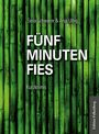 Gersa Schwarze: Fünf Minuten fies, Buch