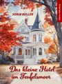 Sonja Bullen: Das kleine Hotel im Teufelsmoor, Buch