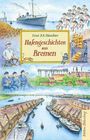 Ernst B. R. Dünnbier: Hafengeschichten aus Bremen, Buch