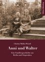 Christa Malitz-Picard: Anni und Walter, Buch