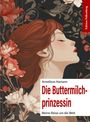 Anneliese Hamann: Die Buttermilchprinzessin, Buch