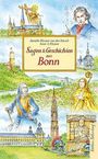 "Sagen & Geschichten aus Bonn". Illustration mit historischen Figuren, Gebäuden und Landschaften.